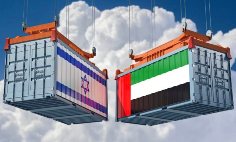 تجارة "إسرائيل" مع الإمارات تجاوزت 570 مليون دولار